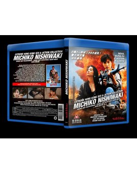 MICHIKO NISHIWAKI: EXTREME HONG KONG ACTION. Ya en Blu-ray