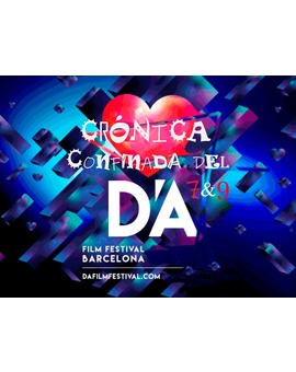 Crónica del D'A Film Festival
