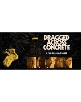 Dragged Across Concrete (2018). Tráiler.