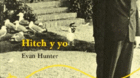 Recomendacion-hitch-y-yo-de-evan-hunter-alba-editorial-c_s