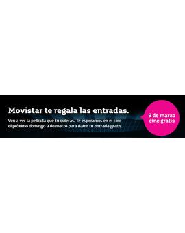 Movistar invita al cine este domingo 9 de Marzo, sesion matinal.