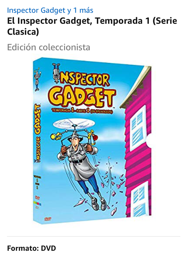 Ediciones que fueron sustituidas antes de salir: Inspector Gadget:Temporada 1- Parte1 (26 episodios)