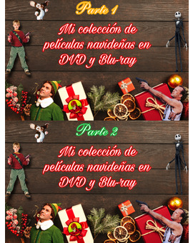 Mi colección de películas navideñas en DVD y Blu-ray - Partes 1 y 2