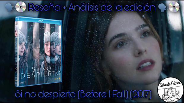 Si no despierto (Before I Fall) (2017) - Reseña + Análisis de la edición