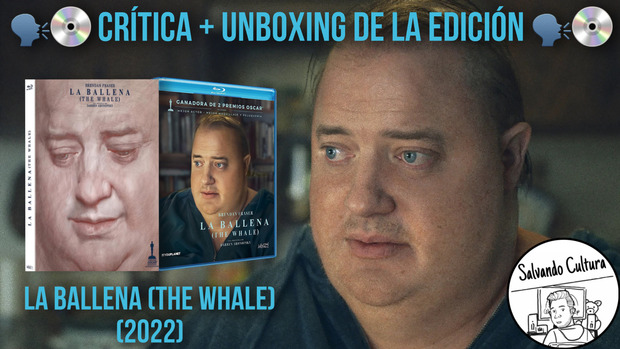 La Ballena (The Whale) (2022) | Crítica + Unboxing de la Edición Blu-ray