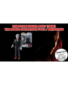 Unboxing Figura Billy (Saw) The Noble Collection Toys / Bendyfigs