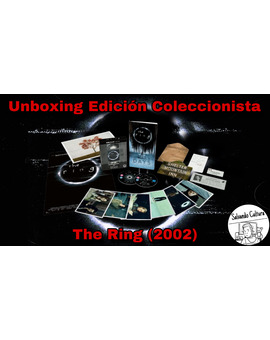 Unboxing Edición Coleccionista (4K + Blu-ray) The Ring (2002)