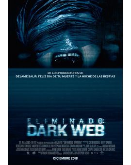 ¿Qué pasó con el Blu-ray de Eliminado: Dark Web (2018)?