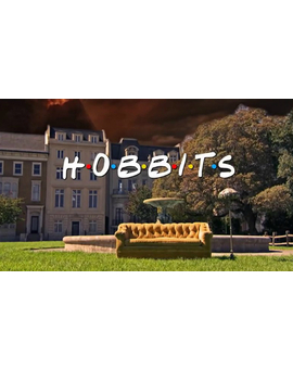 CURIOSIDAD: Cabecera de Friends versión Hobbit