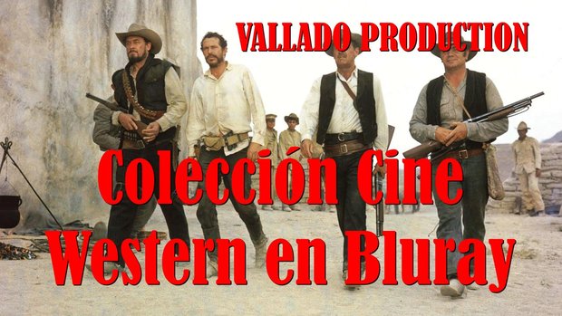 ¡Nuevo vídeo! Pequeña colección de cine Western en bluray