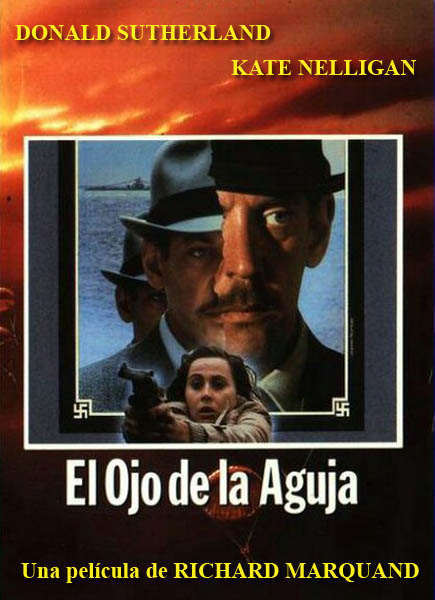 El ojo de la aguja (1981)