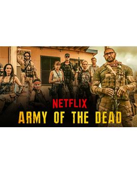 Mi crítica de Ejército de los muertos de Zack Snyder (Sin Spoilers)