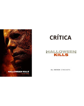 Mi crítica SIN SPOILERS de Halloween Kills