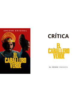 Crítica SIN SPOILERS de "El Caballero Verde" de David Lowery