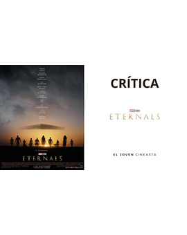 Crítica SIN SPOILERS "Eternals" de Chloé Zhao