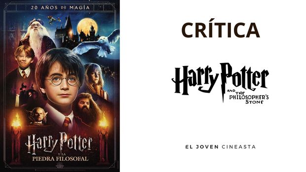 Crítica de HARRY POTER Y LA PIEDRA FILOSOFAL desde hoy en cines de nuevo