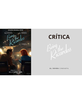 Crítica de "Being the Ricardos" de Aaron Sorkin