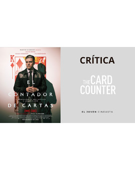 Crítica: "El contador de Cartas" de Paul Schrader
