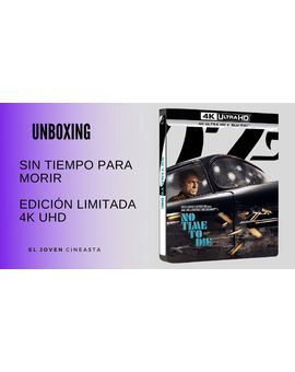 Unboxing Steelbook 4k Sin tiempo para morir (Mi primer unboxing)