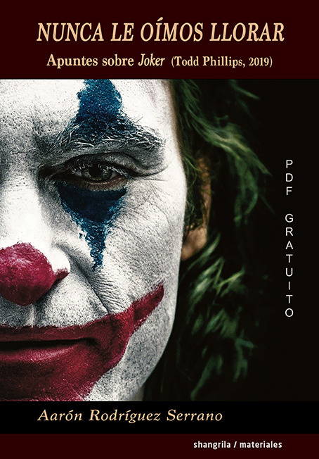 [Libro] Nunca le oímos llorar. Apuntes sobre Joker.