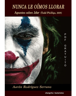 [Libro] Nunca le oímos llorar. Apuntes sobre Joker.