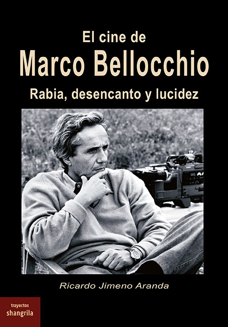 Sobre Marco Bellocchio.