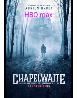 Tráiler de «Chapelwaite», serie de Stephen King ya disponible en HBO Max.