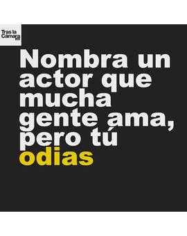 ACTOR/ES que no soportas,pero que mucha gente sí.
