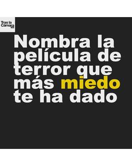 Nombra esa película que te hace temblar de miedo...