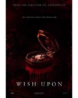 Trailer y poster de "WISH UPON",lo nuevo del director de "Annabelle".