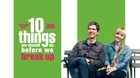 Trailer-10-things-we-should-do-before-we-break-up-c_s