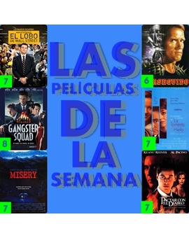 LAS PELÍCULAS DE LA SEMANA ( 13-19 Enero ).