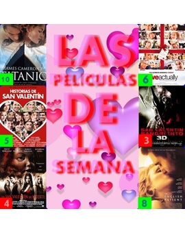 LAS PELÍCULAS DE LA SEMANA ( 3 - 9 Febrero).