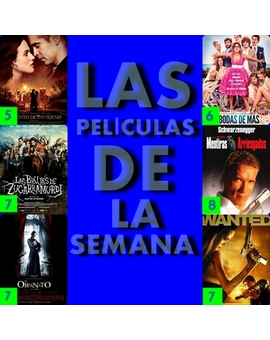 LAS PELÍCULAS DE LA SEMANA ( 10 - 16 Febrero)