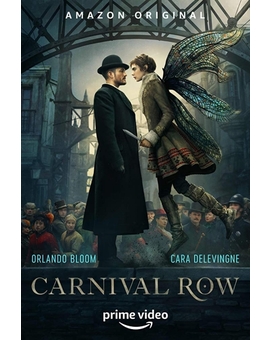 Teaser trailer y video featurettes de “Carnival Row”