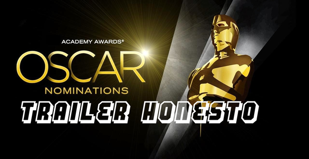 - Trailer honesto: Oscars 2016 -