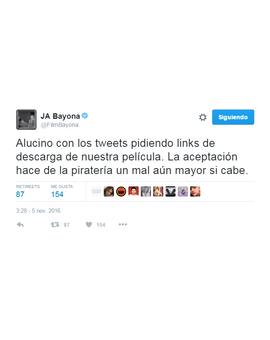 A Bayona le piden enlaces de descarga de su útlima película...