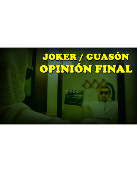 - Joker: Segundo visionado y valoración final -