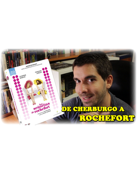 - Las señoritas de Rochefort | UNBOXING bluray + opinión -