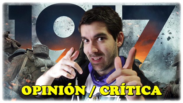- 1917: Una gran experiencia visual | Crítica / Opinión -