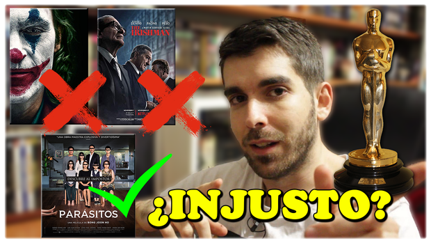 - ¿Injusticia en los Oscar? Mi opinión -