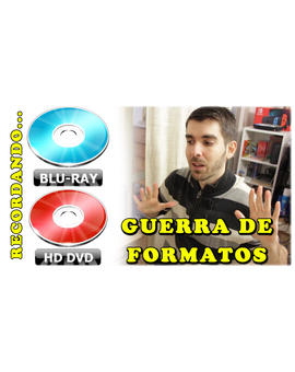 - Blu Ray vs HD DVD ... Aquella guerra | Historias de un coleccionista -