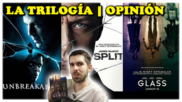 - Trilogía Unbreakable (El protegido) | Opinión y repaso -