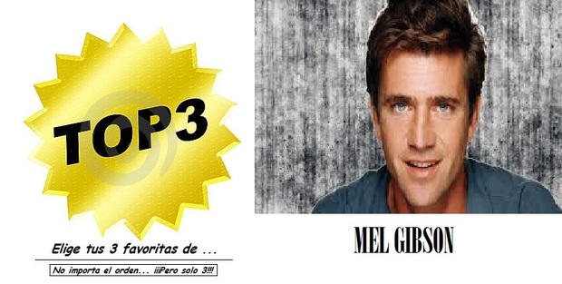 Top 3 de... Mel Gibson