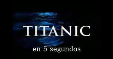 Se os hizo larga la película Titanic? Aquí tenéis una versión reducida de la película.