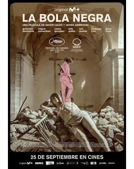 La bola negra: cine y coyuntura 