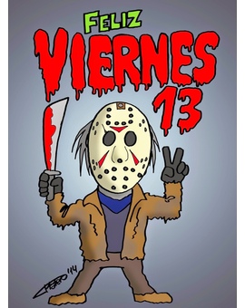 ¡¡¡¡ FELIZ VIERNES 13 !!!!