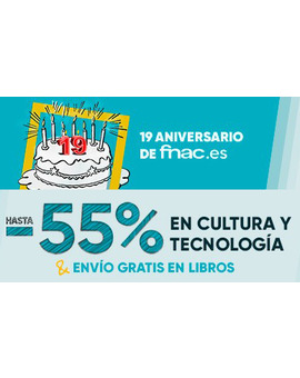 2X1 FNAC!!! Más de 2769 títulos... 19º ANIVERSARIO!!!