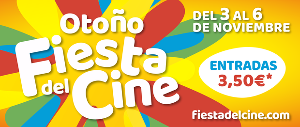FIESTA DEL CINE - 3 al 6 Nov. - 3,50€ Entradas ya a la Venta!