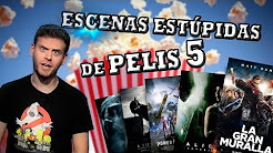 ESCENAS ESTÚPIDAS DE PELIS 5